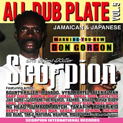 Scorpion The Silent Killer All Dub Plate Vol.5 : Scorpion