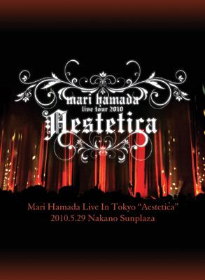 Mari Hamada Live In Tokyo “Aestetica