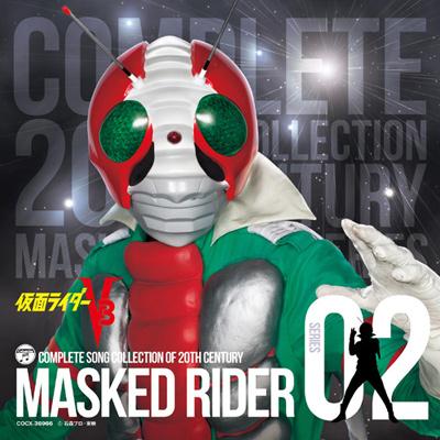 Complete Song Collection Of th Century Masked Rider Series 02 仮面ライダーv3 Hmv Books Online Cocx