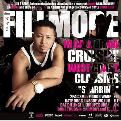 IN CALIFORNIA ～CRUISIN' CLASSICS MIXXXED BY FILLMORE : DJ