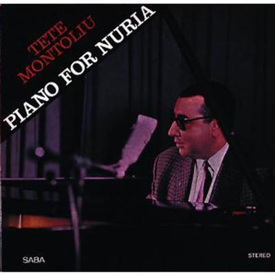 テテ・モントリュー TETE MONTOLIU ピアノ・フォー・ヌリア 美品 Piano For Nuria : Tete Montoliu | HMV&BOOKS online - UCCU-9773