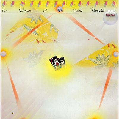 リー・リトナー Gentle Thoughts Take 2 : Lee Ritenour | HMV&BOOKS online