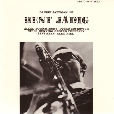 Danish Jazzman 1967 : Bent Jadig | HMV&BOOKS online - JD7607