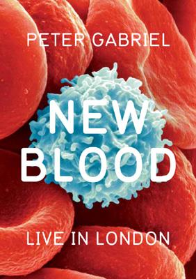 ニュー・ブラッド~ライヴ・イン・ロンドン New Blood Live In London : Peter Gabriel | HMV&BOOKS online