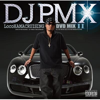 LocoHAMA CRUISING DVD MIX II : DJ PMX | HMV&BOOKS online - VIZL-441