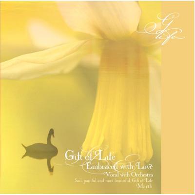 Embraced With Love Gift Of Life -Vocal With Orchestra