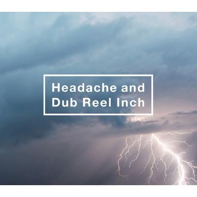 大特価放出！ Reel Dub And Headache Inch 黒夢 : (+DVD)【初回生産限定】 タイムセール