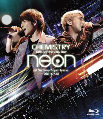 ★CHEMISTRY/10th Anniversary Tour-neon 10th Anniversary Tour -neon-at さいたまスーパーアリーナ 2011.07.10
