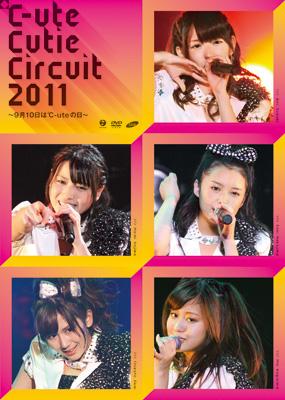 ℃-ute Cutie Circuit 2011～9月10日は℃-uteの日～ : ℃-ute | HMV&BOOKS ...