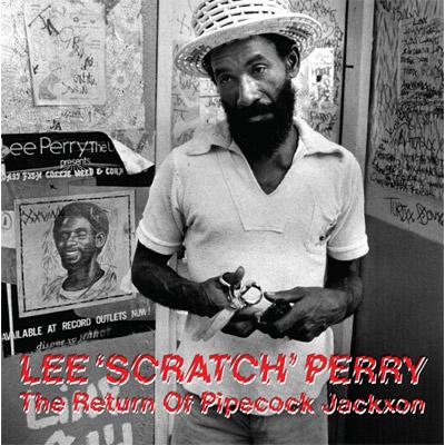 Return Of Pipecock Jackxon : Lee Perry (Lee Scratch Perry