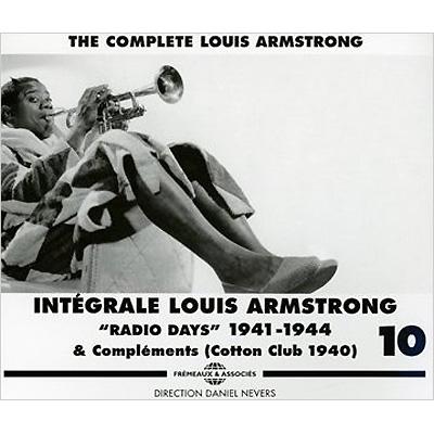 Integrale Louis Armstrong Vol.10: Radio Days 1941-1944 : Louis