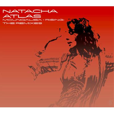 Mounqaliba Rising: The Remixes : Natacha Atlas | HMV&BOOKS online ...