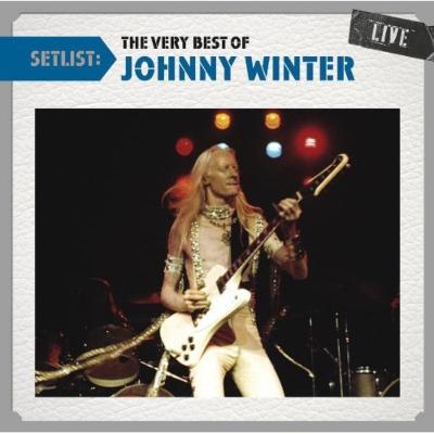 Setlist: The Very Best Of Johnny Winter Live : Johnny Winter | HMV ...