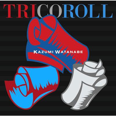 Tricoroll