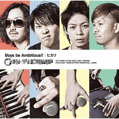 Boys be Ambitious!! / ヒカリ : Hi-Fi CAMP | HMV&BOOKS online