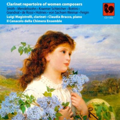 女性作曲家によるクラリネット作品集　マジストレッリ、キメラ修道院アンサンブル、ブラッコ