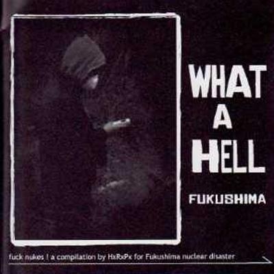 What A Hell Fukushima | HMV&BOOKS online - HRP-1