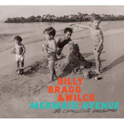 Mermaid Avenue: The Complete Sessions (3CD＋DVD) : Billy Bragg