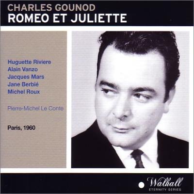 もったいない本舗Gounod グノー / ロメオとジュリエット 全曲 ル・コント＆リリック放送管、ヴァンゾ、リヴィエール、他 1960 モノラル 2CD