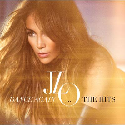 Dance Again...the Best Hits : Jennifer Lopez | HMV&BOOKS online