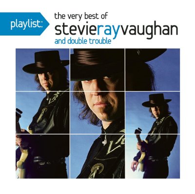 Playlist: The Very Best Of Stevie Ray Vaughan : Stevie Ray