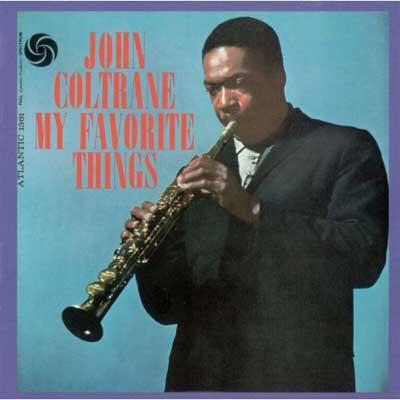 My Favorite Things : John Coltrane | HMV&BOOKS online - WPCR-27101