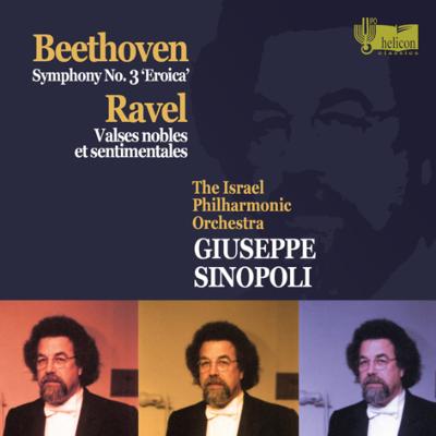 ベートーヴェン：交響曲第３番『英雄』、ラヴェル：高雅で感傷的なワルツ　シノーポリ＆イスラエル・フィル