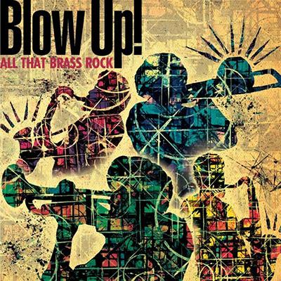 Blow Up! All That Brass Rock | HMV&BOOKS online : Online Shopping ...