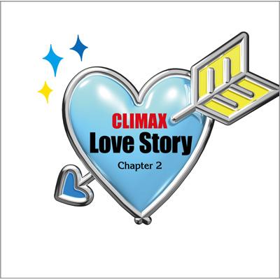 CLIMAX Love Story ～第2章～ | HMVu0026BOOKS online - MHCL-2122/3