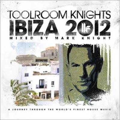 Toolroom Knights Ibiza 2012 | HMV&BOOKS Online - TOOL166