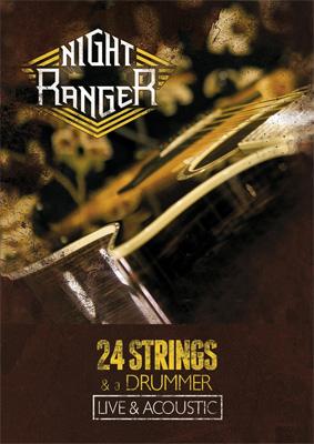 ナイト・レンジャー/24ストリングス&ア・ドラマー～ライヴ&アコースティック!! Night Ranger - 24 Strings & A Drummer - Amazon.com Music