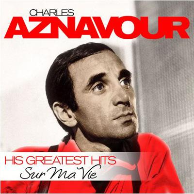 Sur Ma Vie: His Greatest Hits : Charles Aznavour | HMV&BOOKS Online - 56035