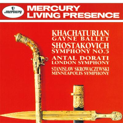 ショスタコーヴィチ：交響曲第5番（スタニスラフ・スクロヴァチェフスキ＆ミネアポリス響）、ハチャトゥリアン：『ガイーヌ』組曲（アンタル・ドラティ＆ロンドン響）