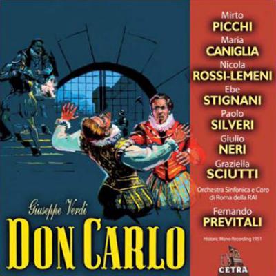 『ドン・カルロ』全曲　プレヴィターリ＆ローマＲＡＩ響、ピッキ、スティニャーニ、他（１９５１　モノラル）（２ＣＤ）
