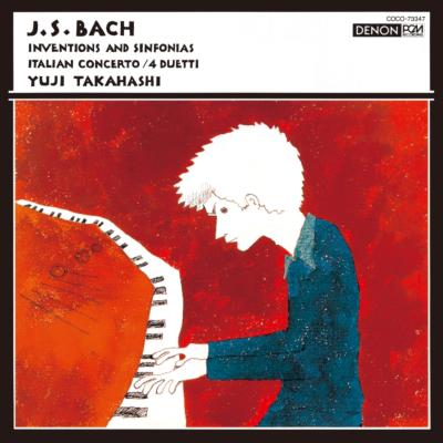 Invention & Sinfonia, Italian Concerto, etc : Yuji Takahashi(P