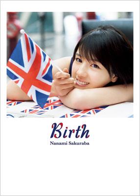 桜庭ななみ 写真集 Birth Nanami Sakuraba Hmv Books Online Online Shopping Information Site English Site