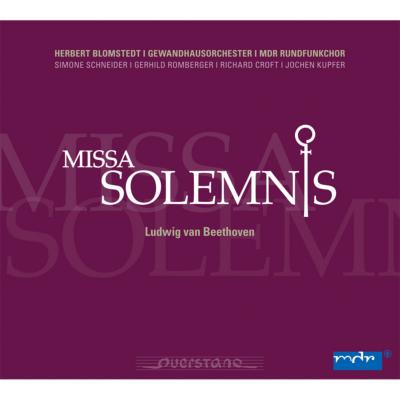 ミサ・ソレムニス　ブロムシュテット＆ゲヴァントハウス管弦楽団（２０１２）