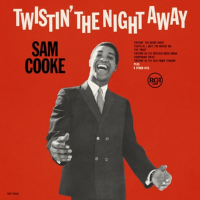 ミュージシャン striker20a Twistin' The Night Away: ツイストで踊りあかそう : Sam Cooke