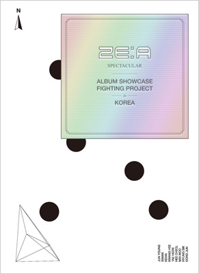 ZE:A [SPECTACULAR] ALBUM SHOWCASE～FIGHTING PROJECT in KOREA 