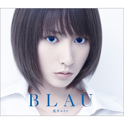 BLAU 【初回生産限定盤A スペシャルスリーブ仕様＋48pフォトブック付 