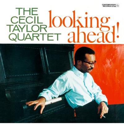 米LP Cecil Taylor Looking Ahead S7562 CONTEMPORARY /00260 The Cecil Taylor Quartet - Looking Ahead! Contemporary S 7562 DG