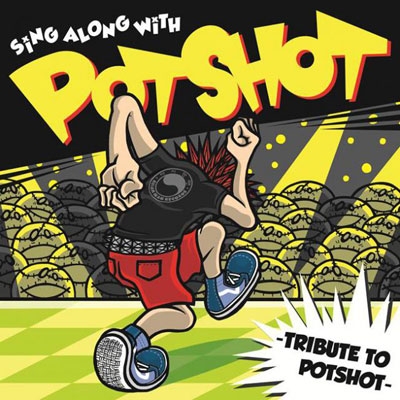 SING ALONG WITH POTSHOT -TRIBUTE TO POTSHOT- | HMVu0026BOOKS online - CBR-54