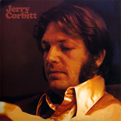 洋楽 JERRY CORBITT Rockasteria: Jerry Corbitt - Corbitt (1969 us, awesome acid