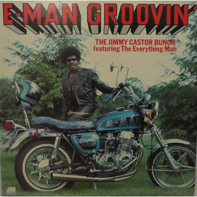 洋楽 JImmy Castor Bunch /E-Man Groovin' E-man Groovin : Jimmy Castor Bunch | HMV&BOOKS online - WPCR