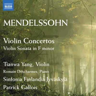 ヴァイオリン協奏曲ホ短調、ニ短調、ヴァイオリン・ソナタ　ヤン・ティエンワ、ガロワ＆シンフォニア・フィンランディア、デシャルム