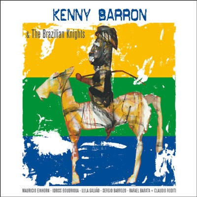 【P7287】KENNY BARRON & The Brazilian Knig Kenny Barron And The Brazilian Knights : Kenny Barron | HMV&BOOKS