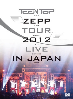 TEENTOP ZEPP TOUR 2012 LIVE IN JAPAN : TEEN TOP | HMV&BOOKS online