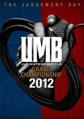 ULTIMATE MC BATTLE GRAND CHAMPION SHIP 2012 -THE JUDGEMENTDAY
