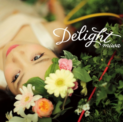 Delight 【通常盤】 : miwa | HMVu0026BOOKS online - SRCL-8299
