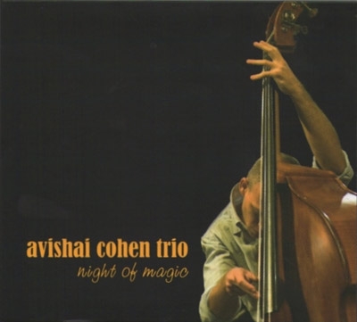 Night Of Magic : Avishai Cohen (Bassist) | HMV&BOOKS online - DUJ101